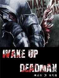 Wake Up Deadman (Second Season)